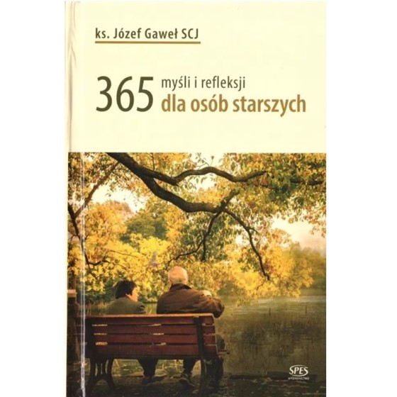 365 myśli i refleksji dla osób starszych