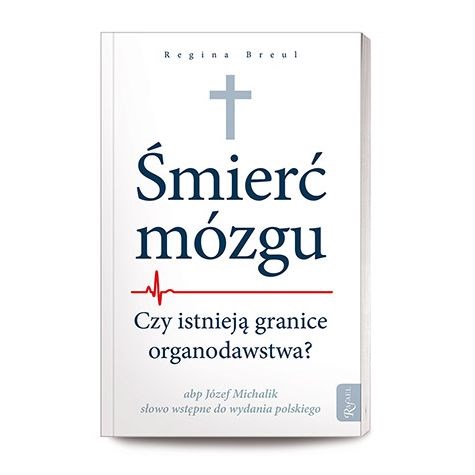 Śmierć Mózgu. Organodawstwo