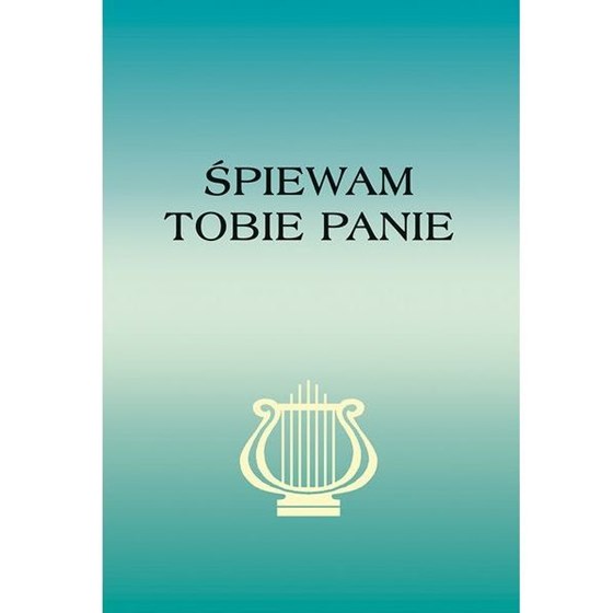 Śpiewam Tobie Panie