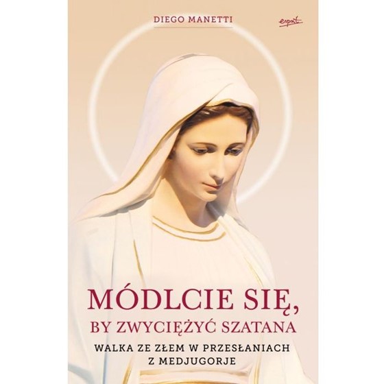 Módlcie się, by zwyciężyć Szatana