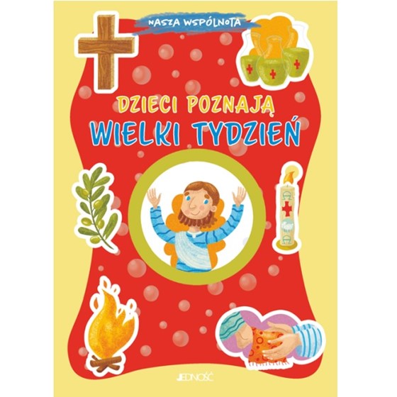 Dzieci poznają Wielki Tydzień