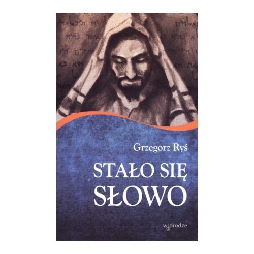 Stało się Słowo