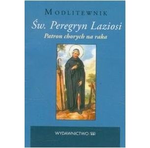 Modlitewnik. Święty Peregryn Laziosi