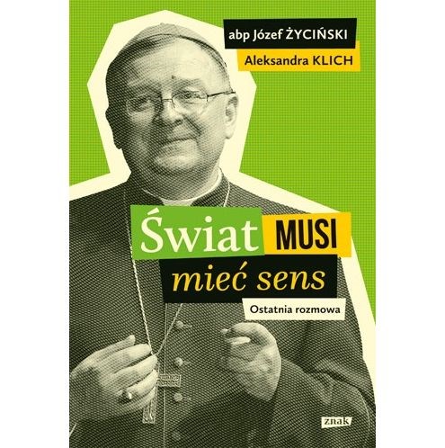 Świat musi mieć sens