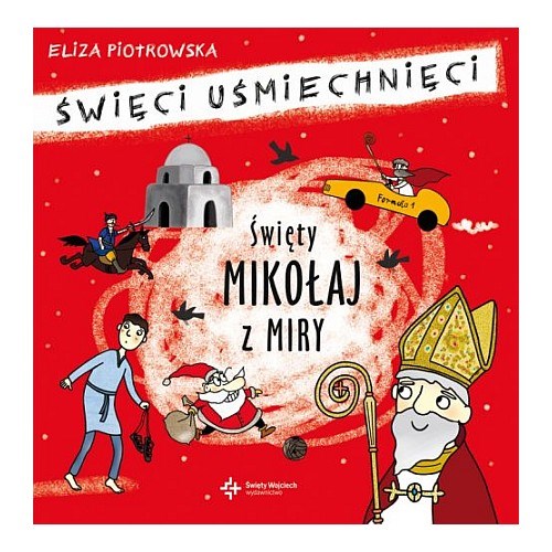 Święci uśmiechnięci. Święty Mikołaj z Miry