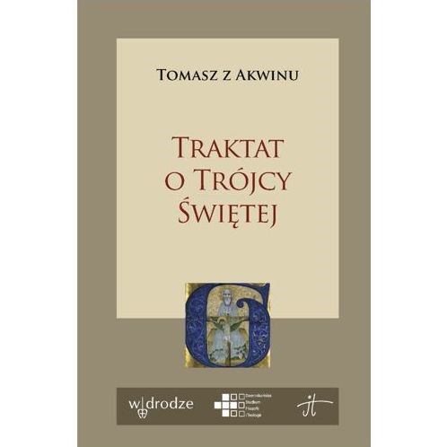 Traktat o Trójcy Świętej. Summa teologii, I, q. 27