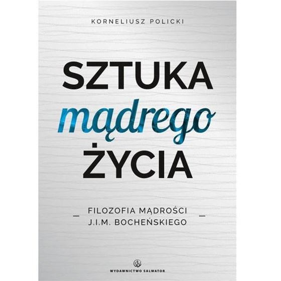 Sztuka mądrego życia