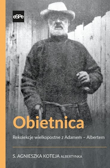 Obietnica. Rekolekcje Wielkopostne