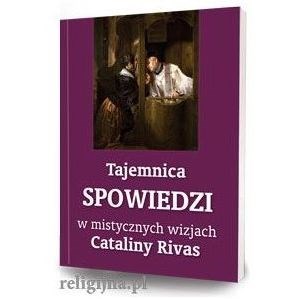 Tajemnica spowiedzi w mistycznych wizjach