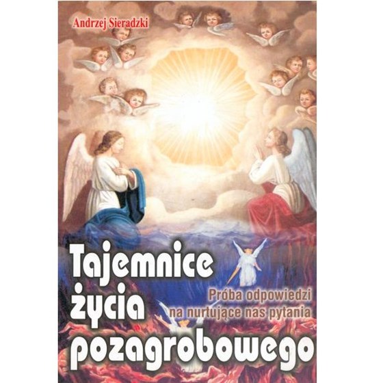 Tajemnice życia pozagrobowego