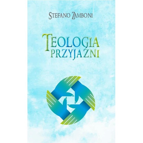 Teologia przyjaźni