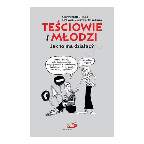 Teściowie i młodzi. Jak to ma działać?