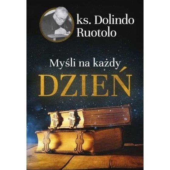 Myśli na każdy dzień ks. Dolindo Ruotolo