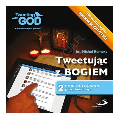 Tweetując z Bogiem /Tom 2