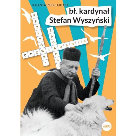 Bł. kardynał Stefan Wyszyński. Opowiadania...