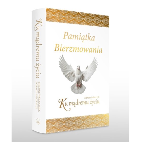 Ku mądremu życiu /obwoluta bierzmowanie