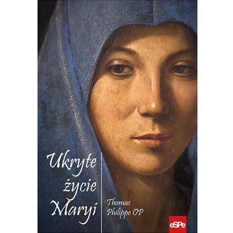 Ukryte życie Maryi