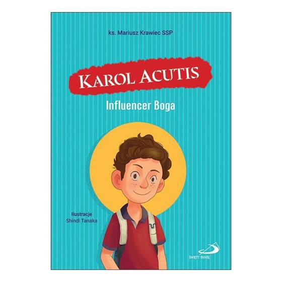 Karol Acutis. Influencer Boga