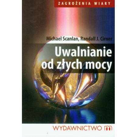 Uwalnianie od złych mocy