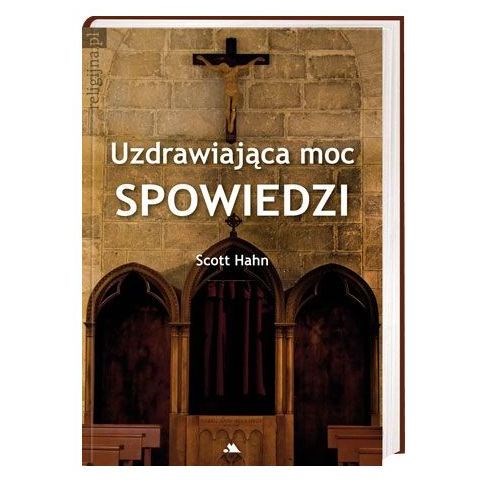 Uzdrawiająca moc spowiedzi