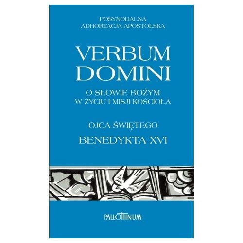 Verbum Domini - posynodalna adhortacja apostolska
