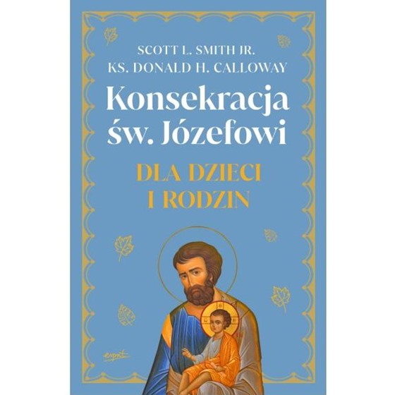 Konsekracja św. Józefowi dla dzieci i rodzin