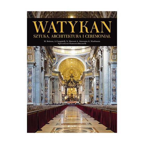 Watykan. Sztuka, architektura i ceremoniał