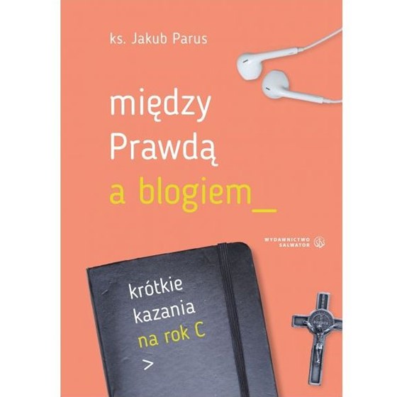 Między Prawdą a blogiem /Rok C