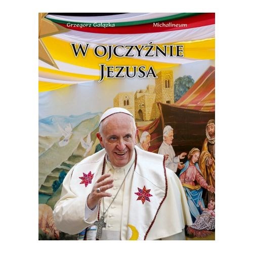 W Ojczyźnie Jezusa