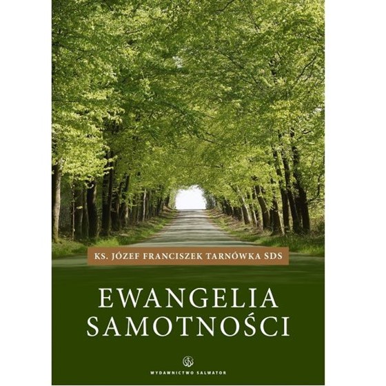 Ewaneglia samotności