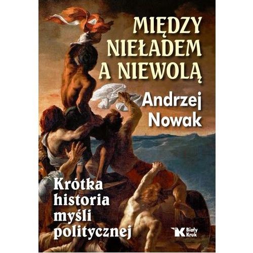 Między nieładem a niewolą