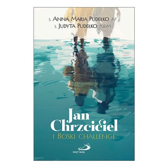 Jan Chrzciciel i Boski Challenge