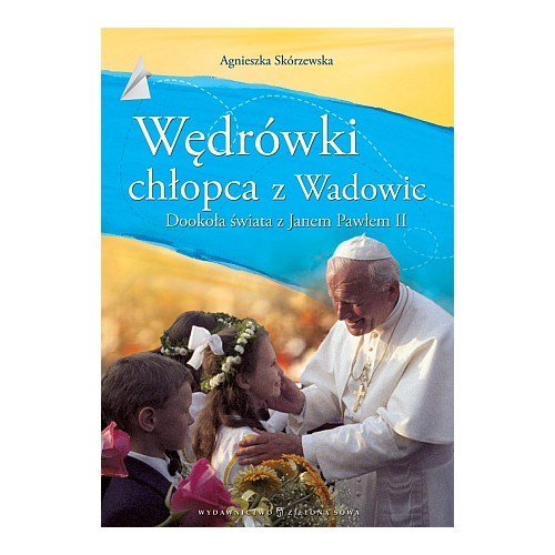 Wędrówki Chłopca z Wadowic