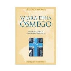 Wiara dnia ósmego