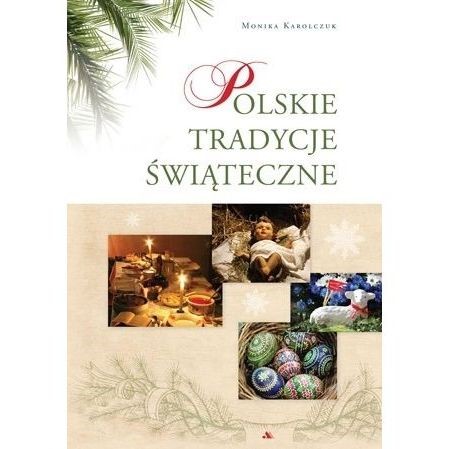 Polskie tradycje świąteczne