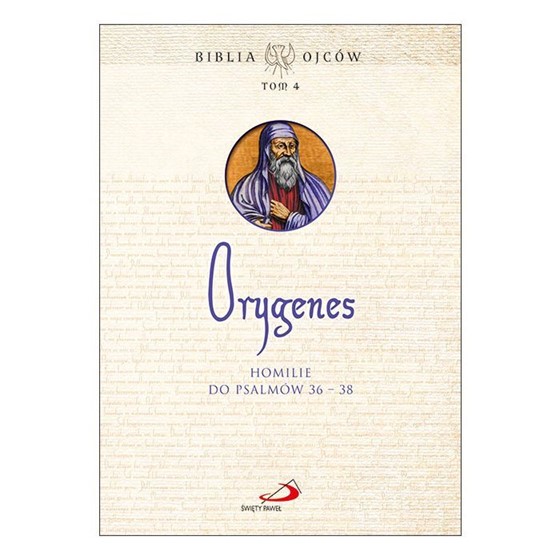 Biblia Ojców /TOM 4 - Orygenes. Homilie