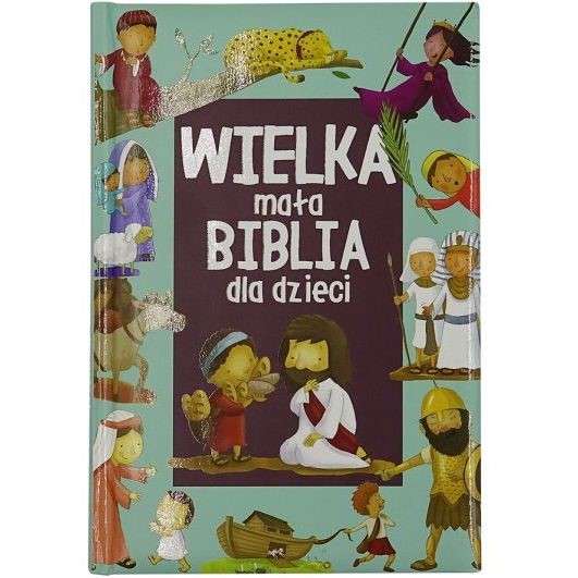 Wielka mała biblia dla dzieci