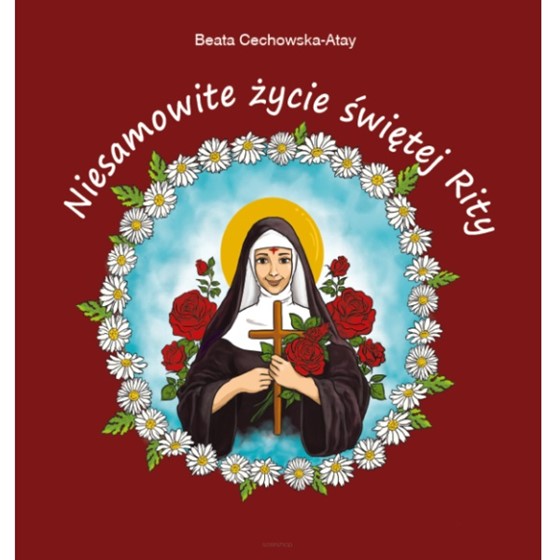 Niesamowite życie świętej Rity