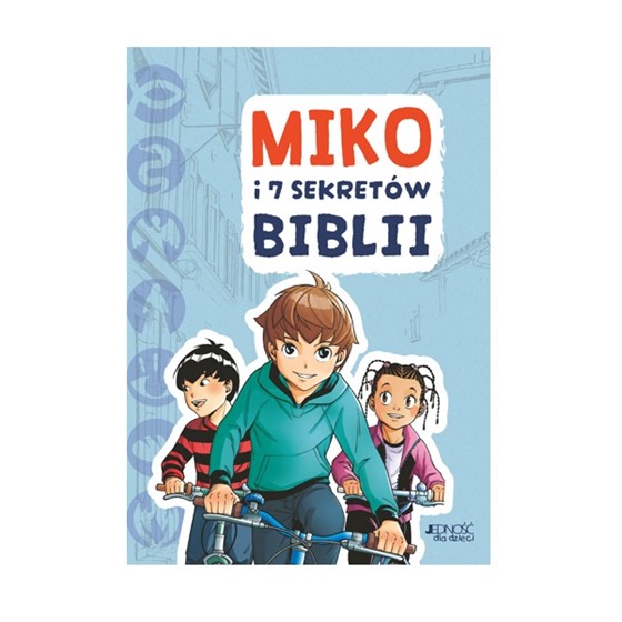 Miko i 7 sekretów Biblii