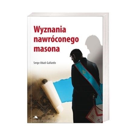 Wyznania nawróconego masona