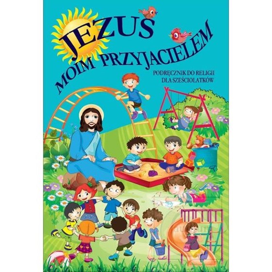 6-latki - Jezus moim Przyjacielem /katechizm