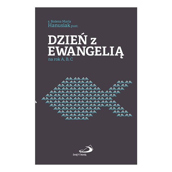 Dzień z Ewangelią na rok A, B, C