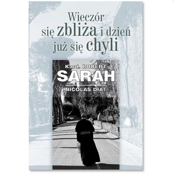 Wieczór się zbliża i dzień już się chyli