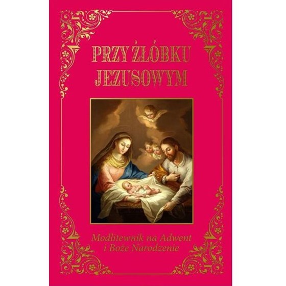 Przy żłóbku Jezusowym