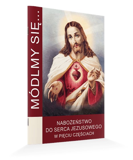 Módlmy się… Nabożeństwo do Serca Jezusowego...