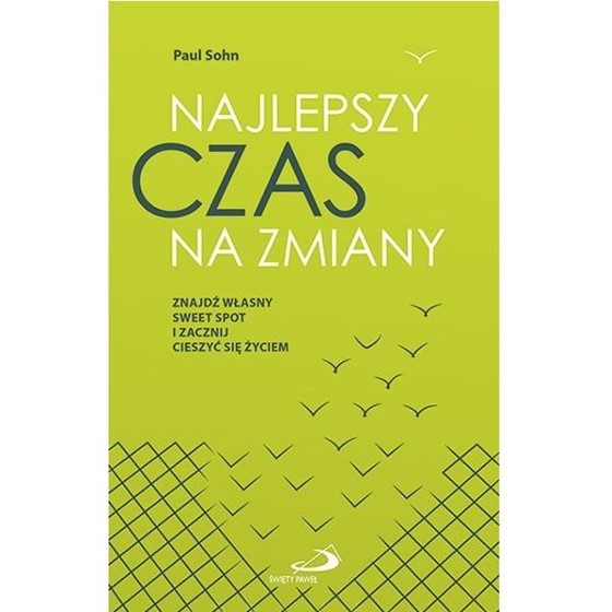 Najlepszy czas na zmiany