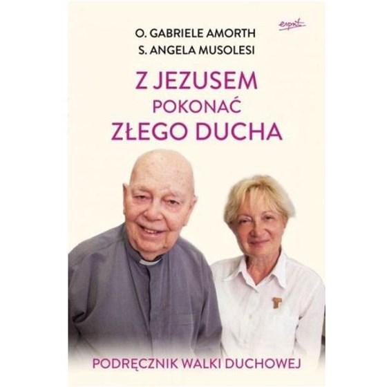 Z Jezusem pokonać złego ducha