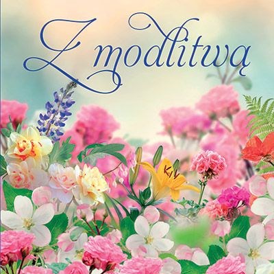 Z modlitwą /Floral