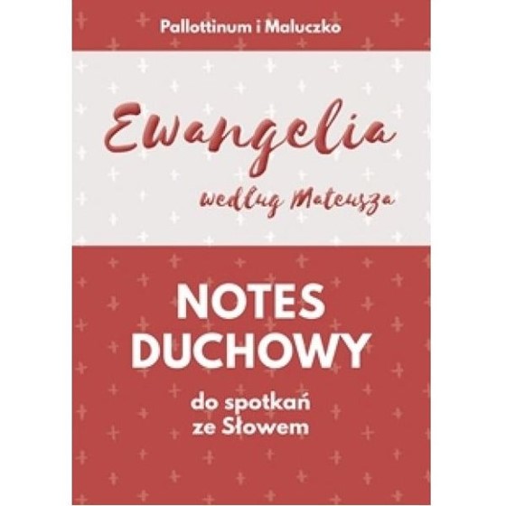 Notes duchowy - Ewangelia wg św.Mateusza