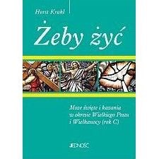 Żeby żyć /Rok C